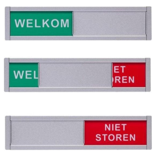 Schuifbordje met tekst: Welkom - Niet storen